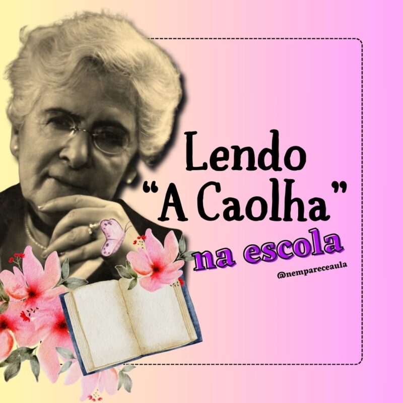 Lendo A Caolha na Escola