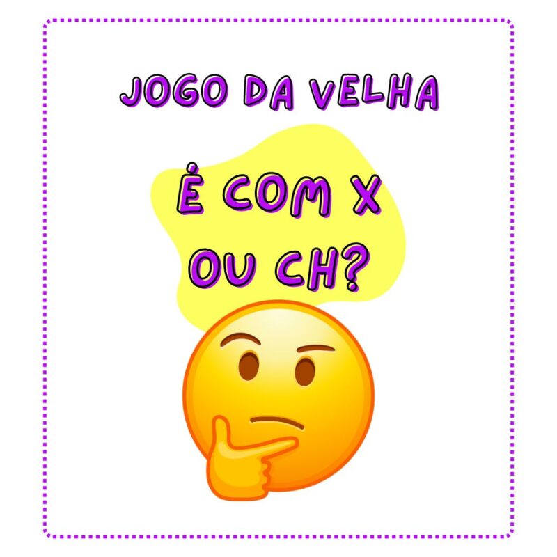 Jogo da Velha: é com x ou ch?