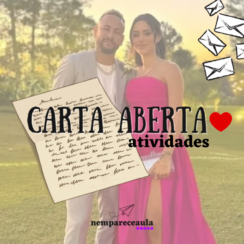 Carta aberta: atividades com a carta do Neymar