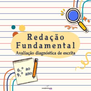 Combo Avaliações Diagnósticas de Escrita (6º ao 9º Ano) + Bônus Exclusivo
